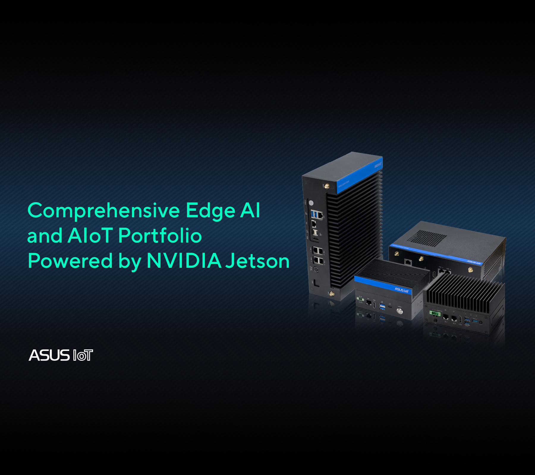 深色背景下的 ASUS IoT 设备与 NVIDIA Jetson 技术。文字显示'基于 NVIDIA Jetson 的全面边缘 AI 与 AIoT 产品组合'。