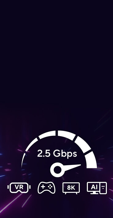 2.5 Gbps网速测试图标,包含VR、游戏、8K流媒体及AI计算功能图标。